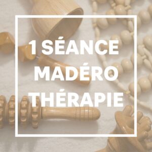 1 séance Madérothérapie