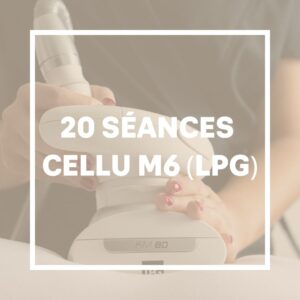 20 séances cellu M6 (LPG)