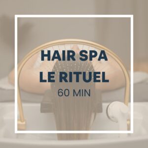 Hair SPA – Le Rituel – 60min