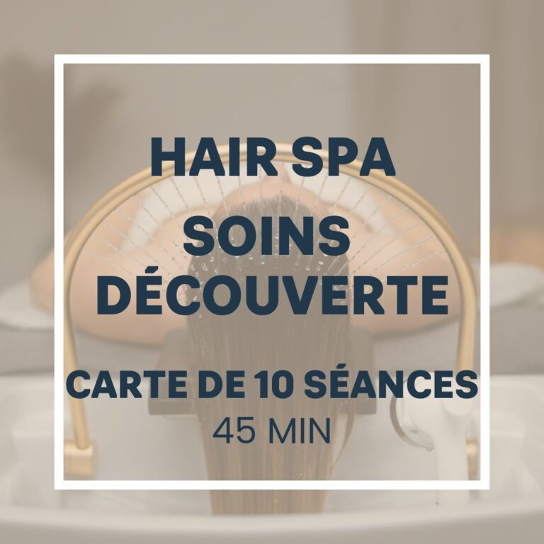 HAIR-SPA-SOINS-DECOUVERTE-10-SEANCES