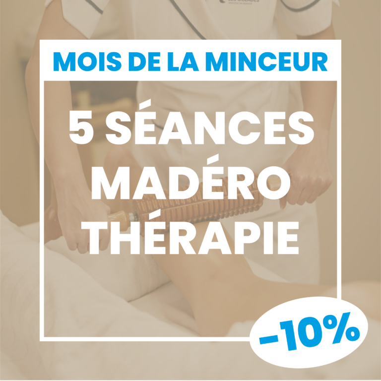 5 séances Madérothérapie – Promo (-10%)